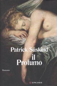 Il profumo – Patrick Süskind